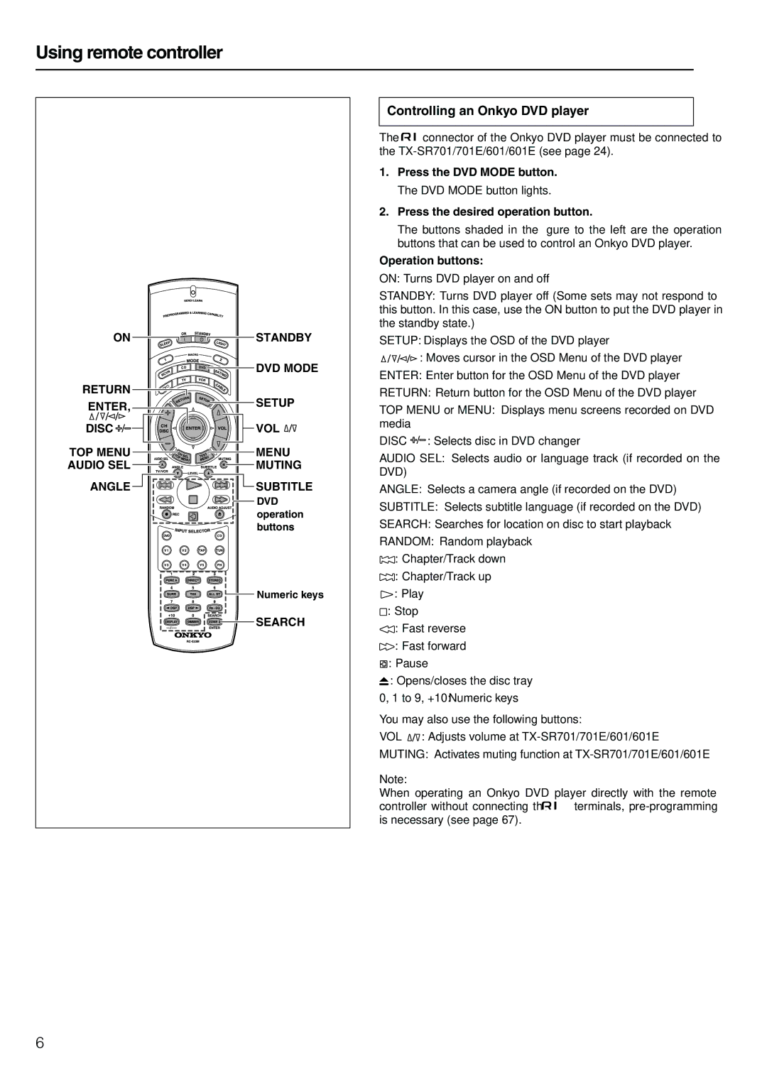 Onkyo TX-SR701E Using remote controller, Controlling an Onkyo DVD player, Search, Press the DVD Mode button 