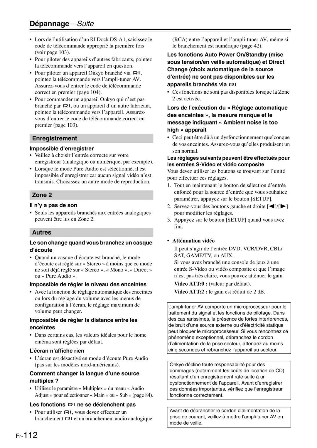 Onkyo TX-SR705 manual Impossible d’enregistrer, Il n’y a pas de son, Le son change quand vous branchez un casque d’écoute 