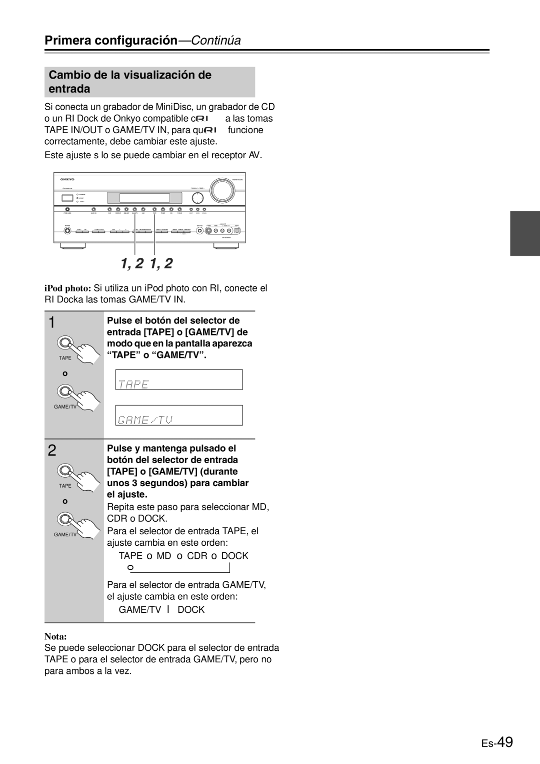 Onkyo TX-SR705 manual Cambio de la visualización de entrada, Nota 