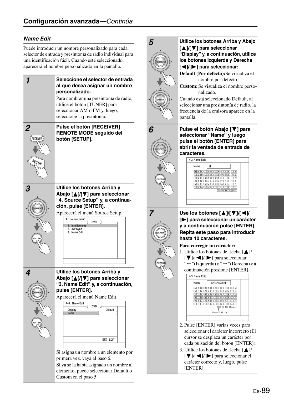 Onkyo TX-SR705 manual Default Por defectoSe visualiza el nombre por defecto, Abrir la ventada de entrada de, Caracteres 