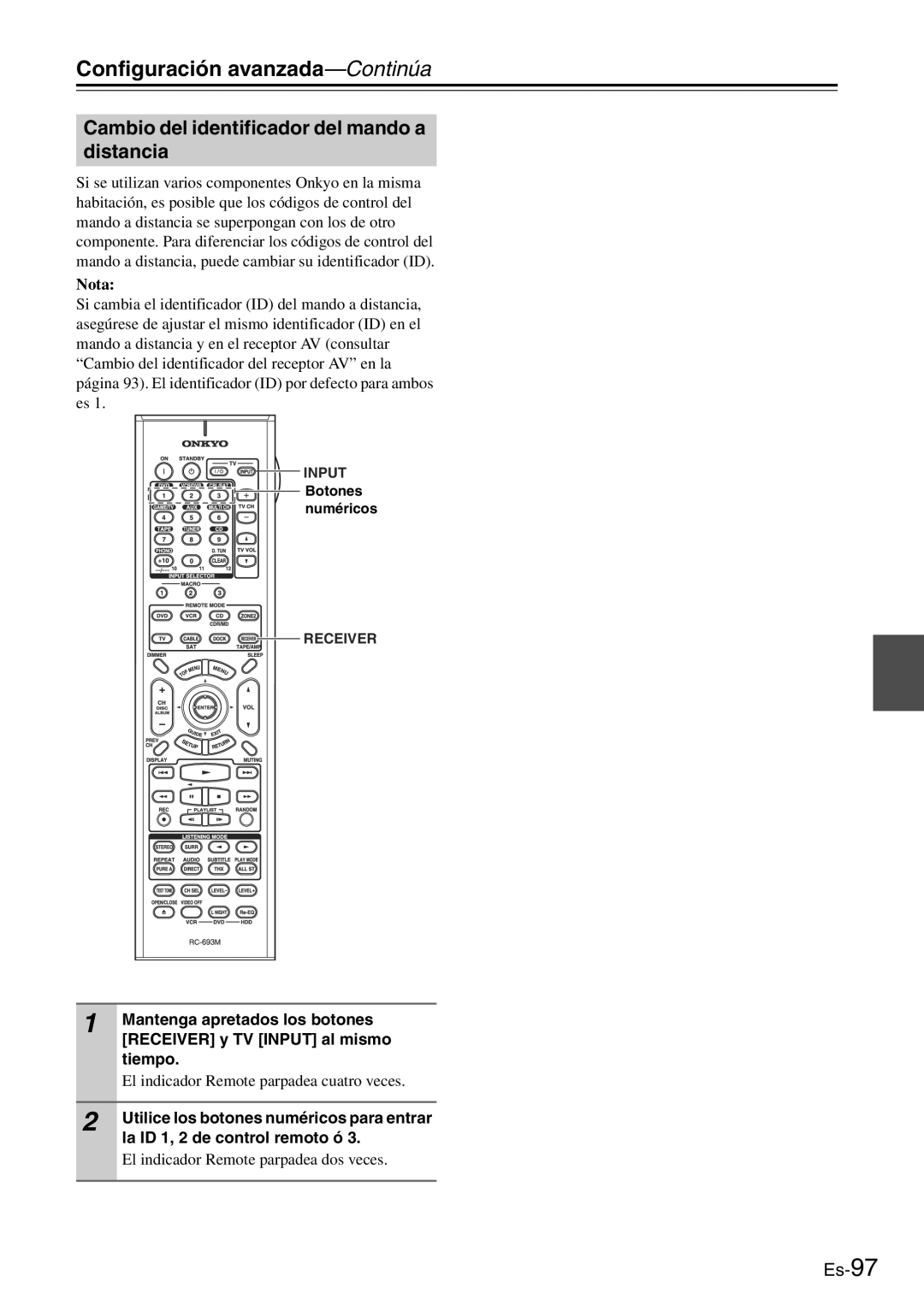 Onkyo TX-SR705 manual Cambio del identificador del mando a distancia, El indicador Remote parpadea cuatro veces 