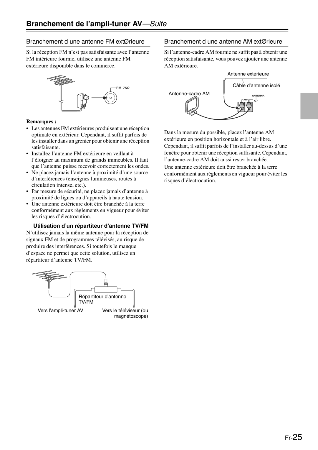 Onkyo TX-SR705 manual Branchement d’une antenne FM extérieure, Branchement d’une antenne AM extérieure 