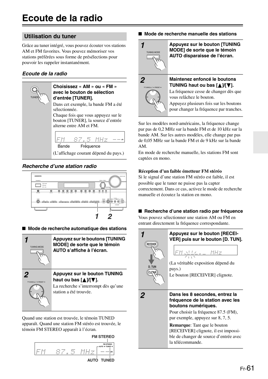 Onkyo TX-SR705 manual Ecoute de la radio, Utilisation du tuner, Recherche d’une station radio 