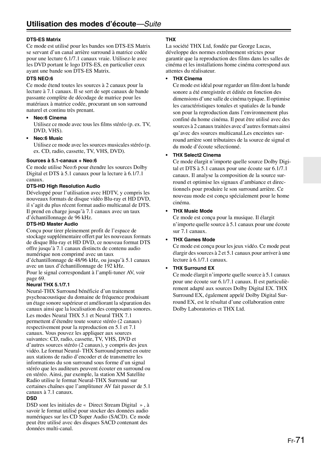 Onkyo TX-SR705 manual DTS-ES Matrix, Neo6 Cinema, Neo6 Music, Sources à 5.1-canaux + Neo6, DTS-HD High Resolution Audio 