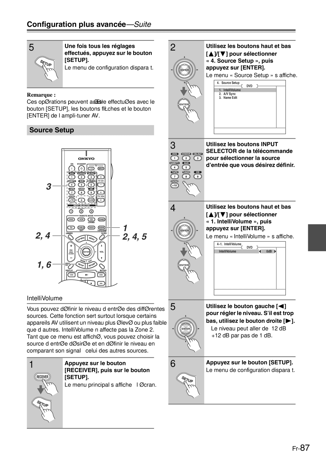 Onkyo TX-SR705 manual Le menu « Source Setup » s’affiche, Le menu « IntelliVolume » s’affiche 