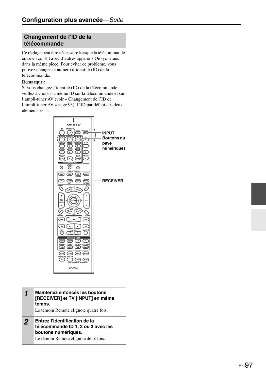 Onkyo TX-SR705 manual Changement de l’ID de la télécommande, Le témoin Remote clignote quatre fois, Pavé 