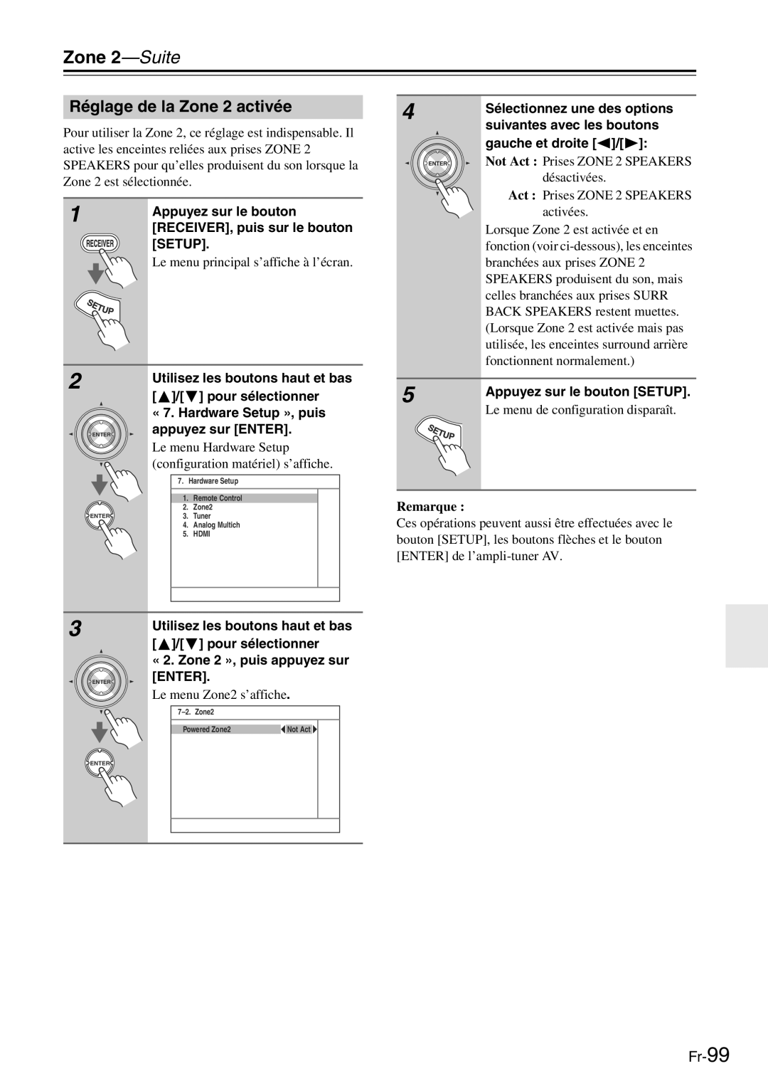 Onkyo TX-SR705 manual Zone 2-Suite, Réglage de la Zone 2 activée, Le menu Hardware Setup configuration matériel s’affiche 