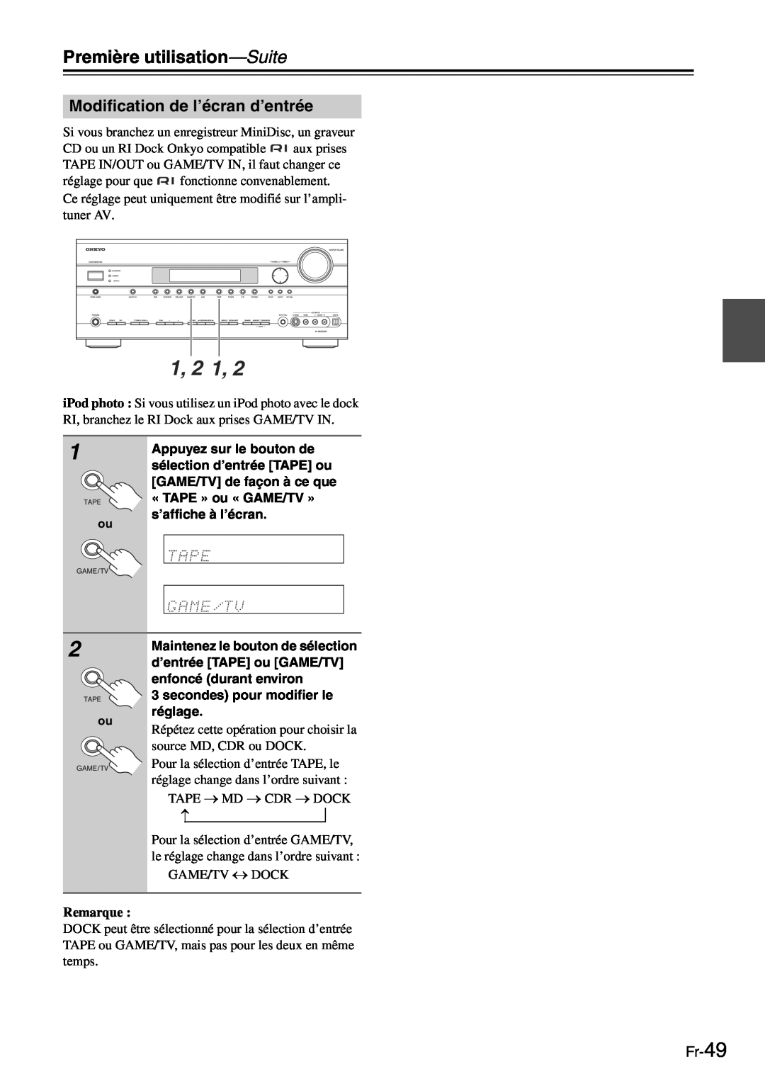 Onkyo TX-SR705 manual 1, 2 1, Modification de l’écran d’entrée, Fr-49, Première utilisation—Suite, Remarque 