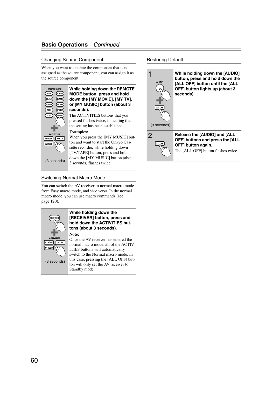 Onkyo TX-SR707 instruction manual Changing Source Component, Restoring Default, Switching Normal Macro Mode 