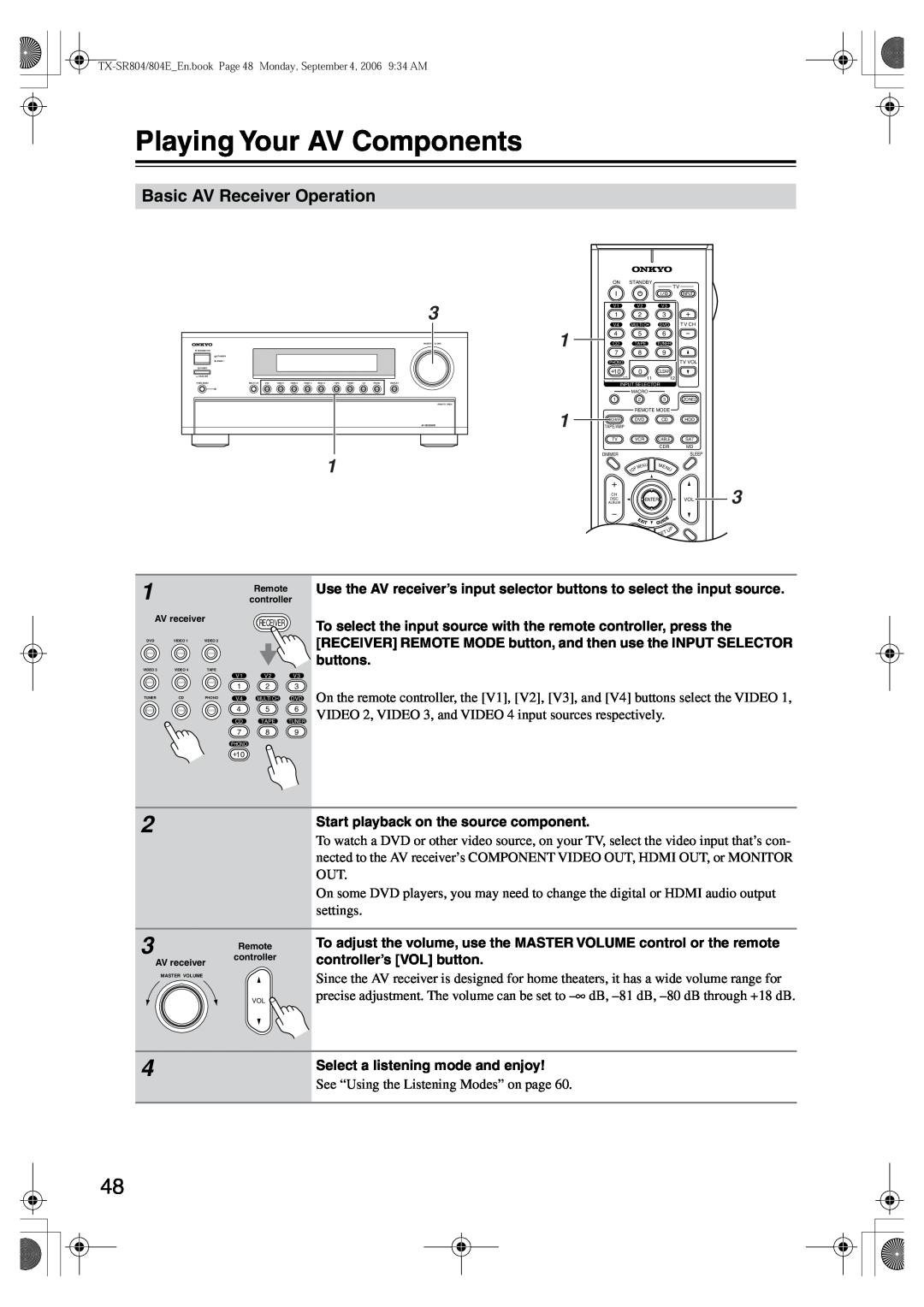 Onkyo TX-SR804E instruction manual Playing Your AV Components, Basic AV Receiver Operation 