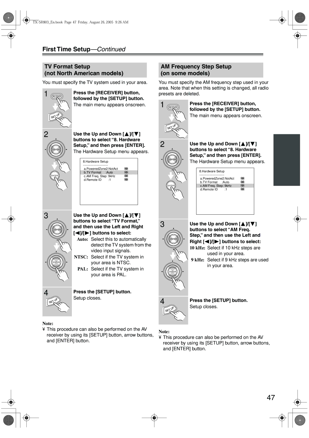 Onkyo TX-SR703E, TX-SR8370, TX-SR803 TV Format Setup Not North American models, AM Frequency Step Setup on some models 