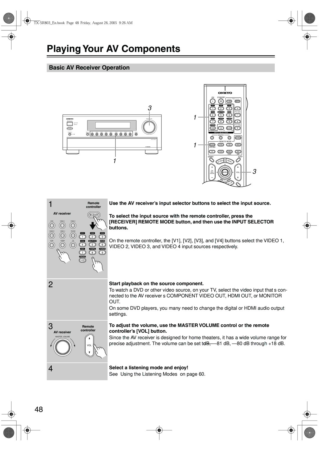 Onkyo TX-SR 803E, TX-SR803 Playing Your AV Components, Basic AV Receiver Operation, Start playback on the source component 