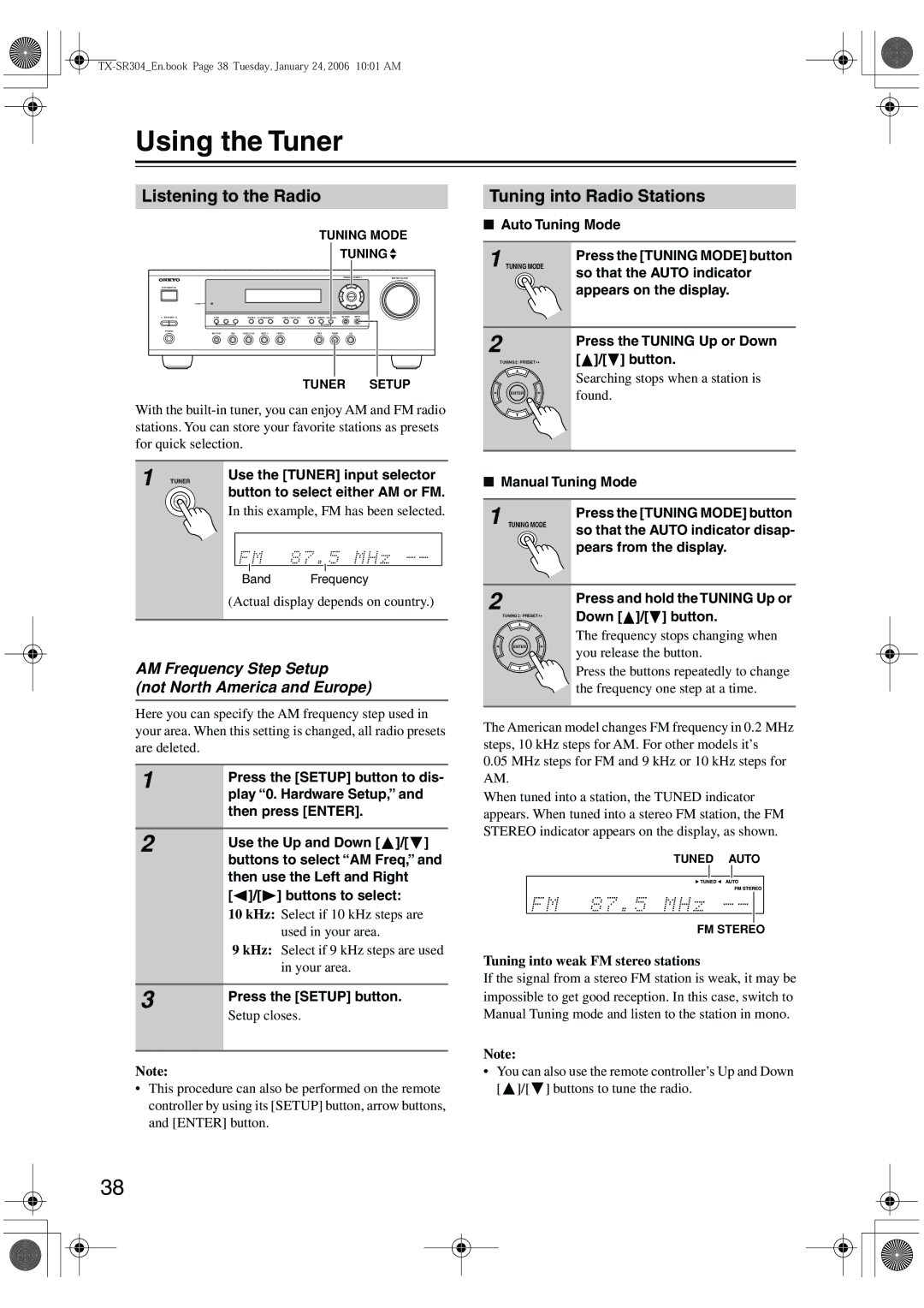 Onkyo TX-SR304E, TX-SR8440, TX-SR404 instruction manual Using the Tuner, Listening to the Radio, Tuning into Radio Stations 