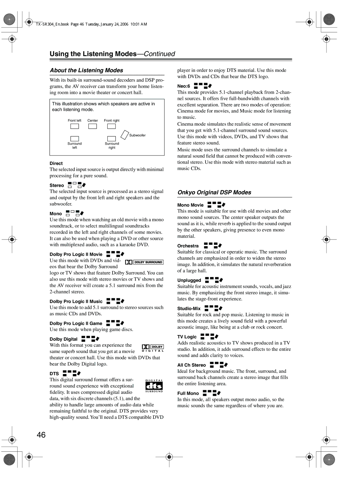 Onkyo TX-SR404, TX-SR8440, TX-SR304E Using the Listening Modes, About the Listening Modes, Onkyo Original DSP Modes, Dts 