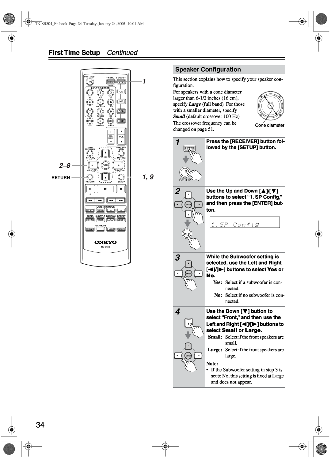 Onkyo TX-SR404, TX-SR8440, TX-SR304E instruction manual First Time Setup-Continued, Speaker Conﬁguration 