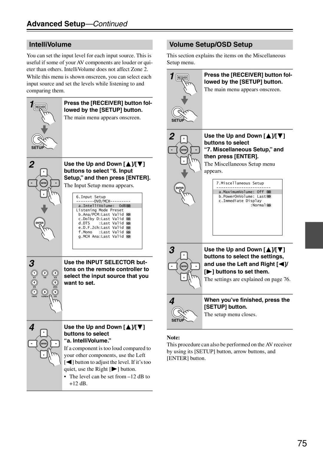 Onkyo TX-SR674 Volume Setup/OSD Setup, Use the Up and Down Buttons to select a. IntelliVolume, Miscellaneous Setup 