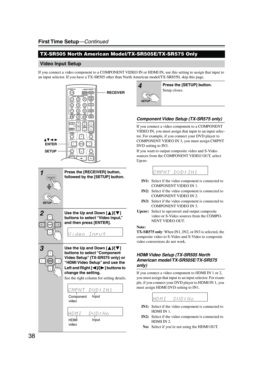 Onkyo TX-SR8550, TX-SR505E Video Input Setup, Component Video Setup TX-SR575 only, Press the Receiver button 