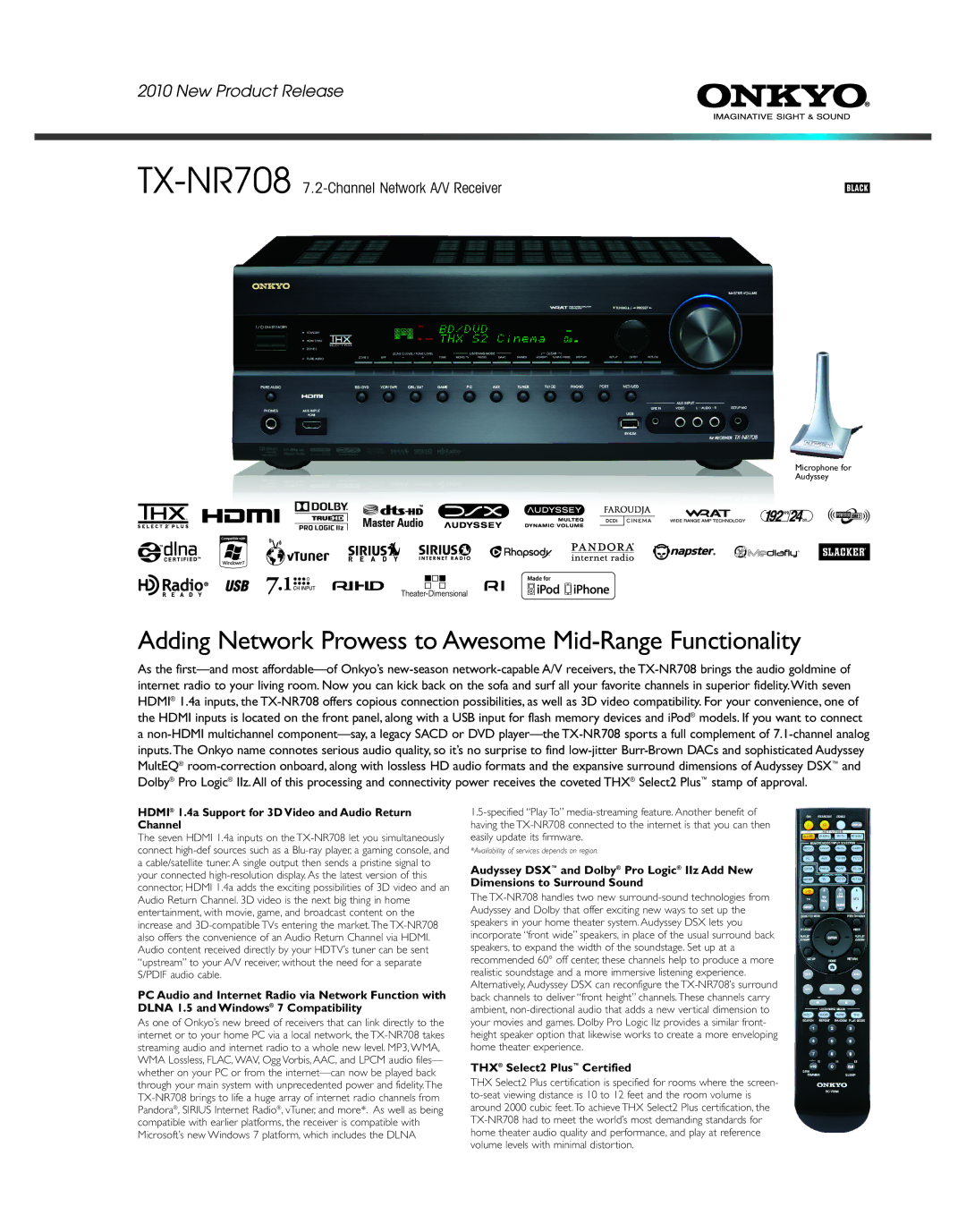 Onkyo TXNR708 dimensions Hdmi 1.4a Support for 3D Video and Audio Return Channel, THX Select2 Plus Certified 