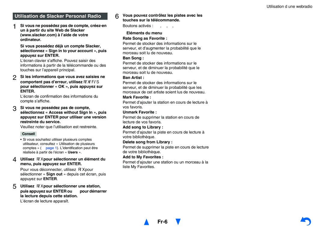 Onkyo TXNR828 instruction manual Fr-6, Utilisation de Slacker Personal Radio, Vous pouvez contrôlez les pistes avec les 