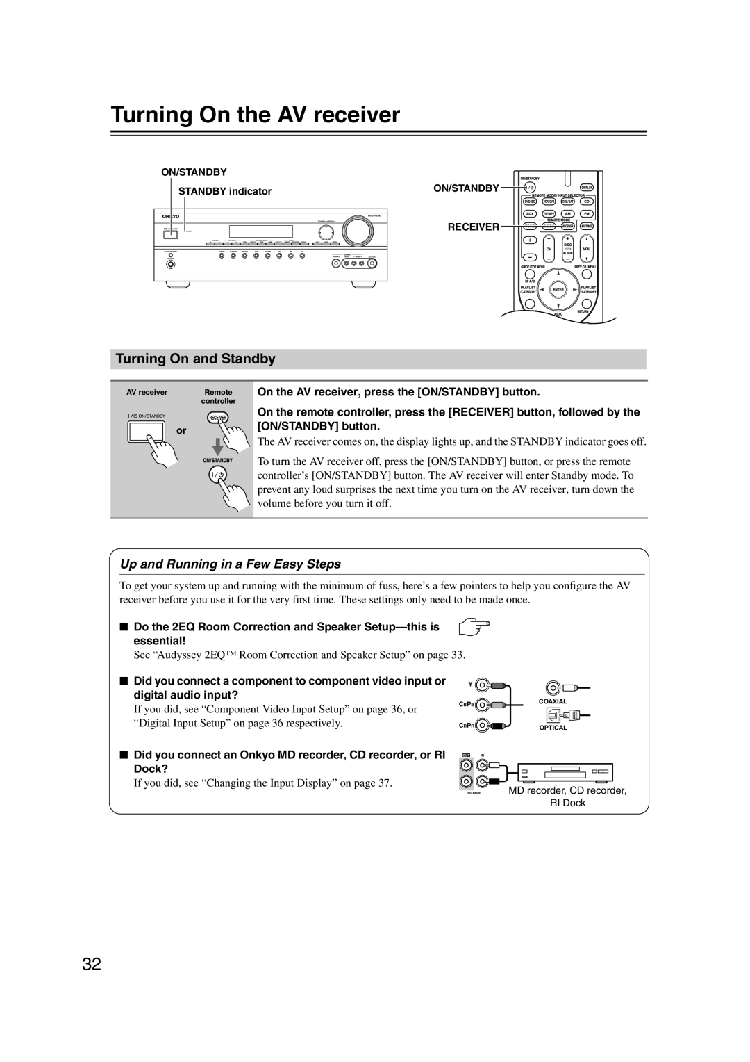 Onkyo TXSR307 instruction manual Turning On the AV receiver, Turning On and Standby, Up and Running in a Few Easy Steps 