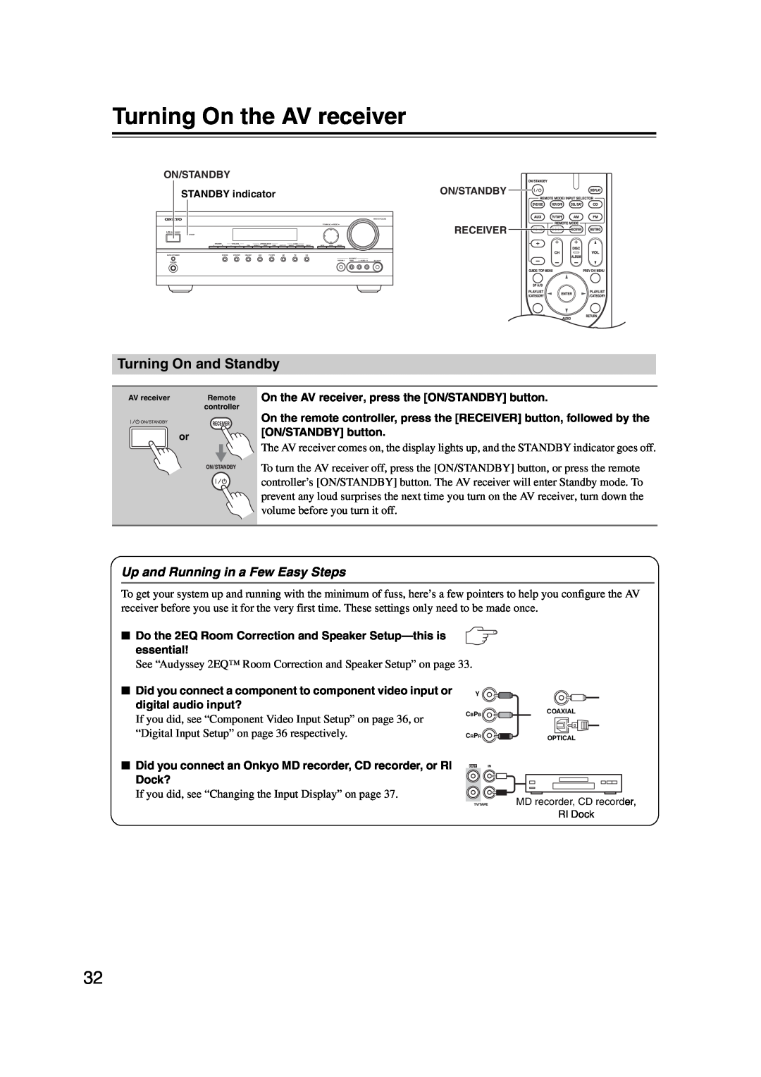 Onkyo TXSR307 instruction manual Turning On the AV receiver, Turning On and Standby, Up and Running in a Few Easy Steps 