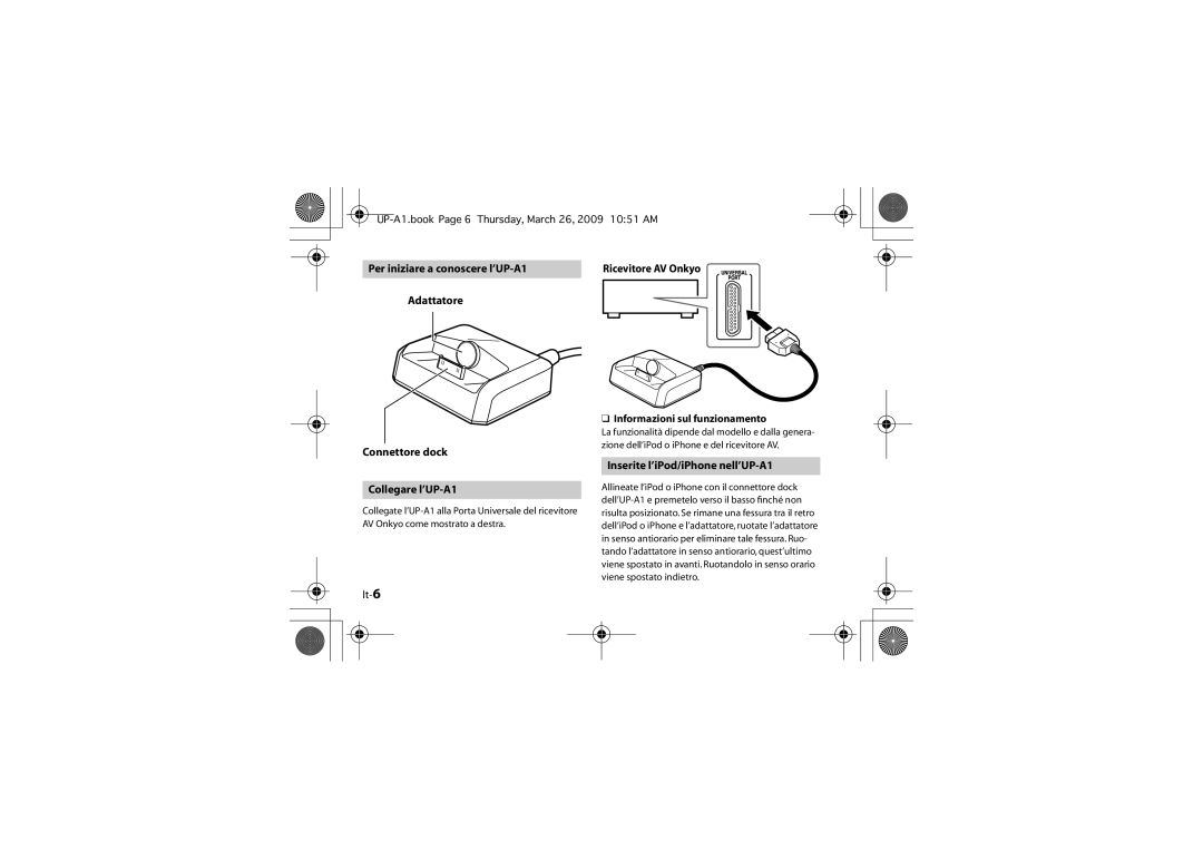 Onkyo instruction manual It-6, Inserite l’iPod/iPhone nell’UP-A1, Ricevitore AV Onkyo Informazioni sul funzionamento 