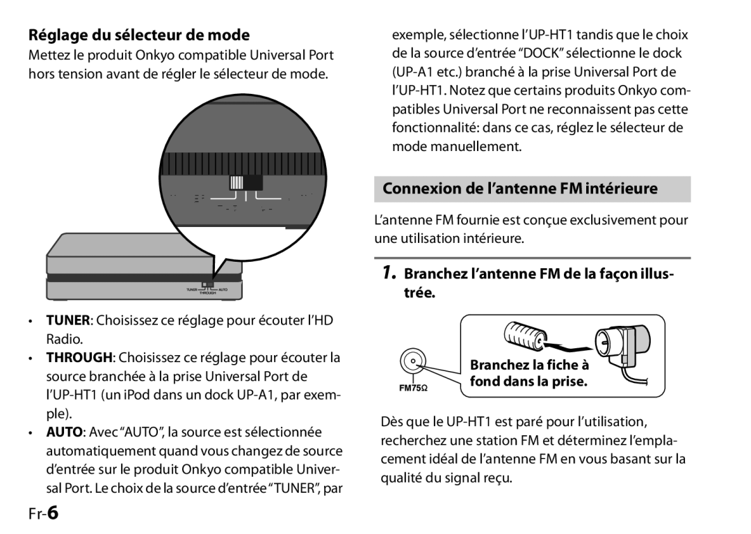 Onkyo UP-HT1, I0905-1, 29400046 instruction manual Réglage du sélecteur de mode, Connexion de l’antenne FM intérieure, Fr-6 