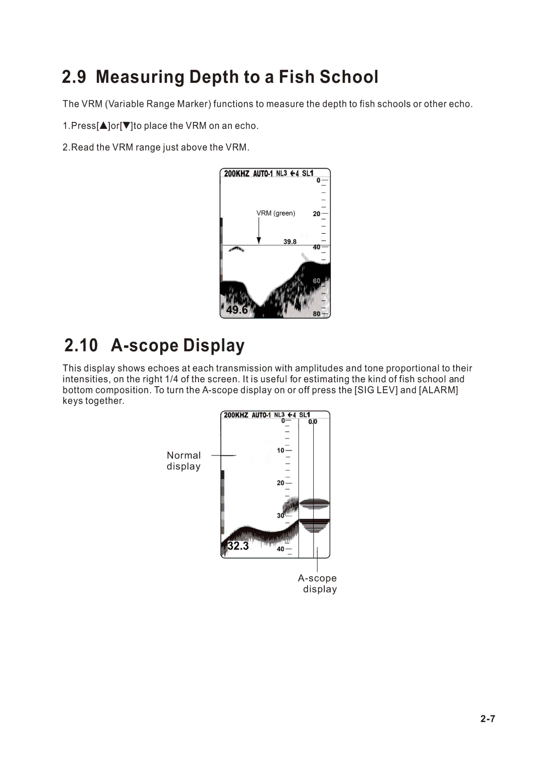 Onwa KF-667 manual Measuring Depth to a Fish School, Scope Display 