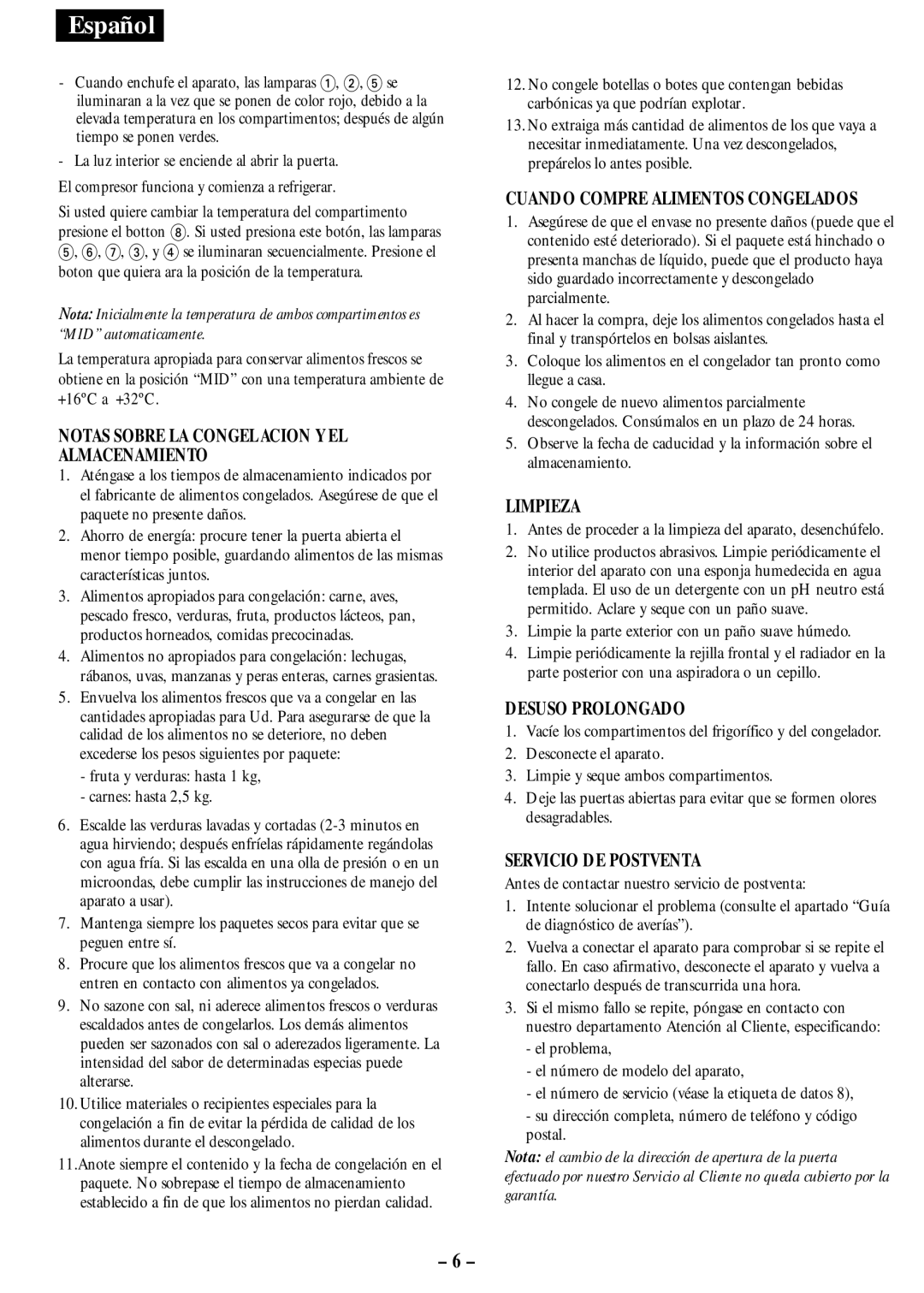 Opteka NF1-370, NF-347 Notas Sobre LA Congelacion Y EL Almacenamiento, Limpieza, Desuso Prolongado, Servicio DE Postventa 