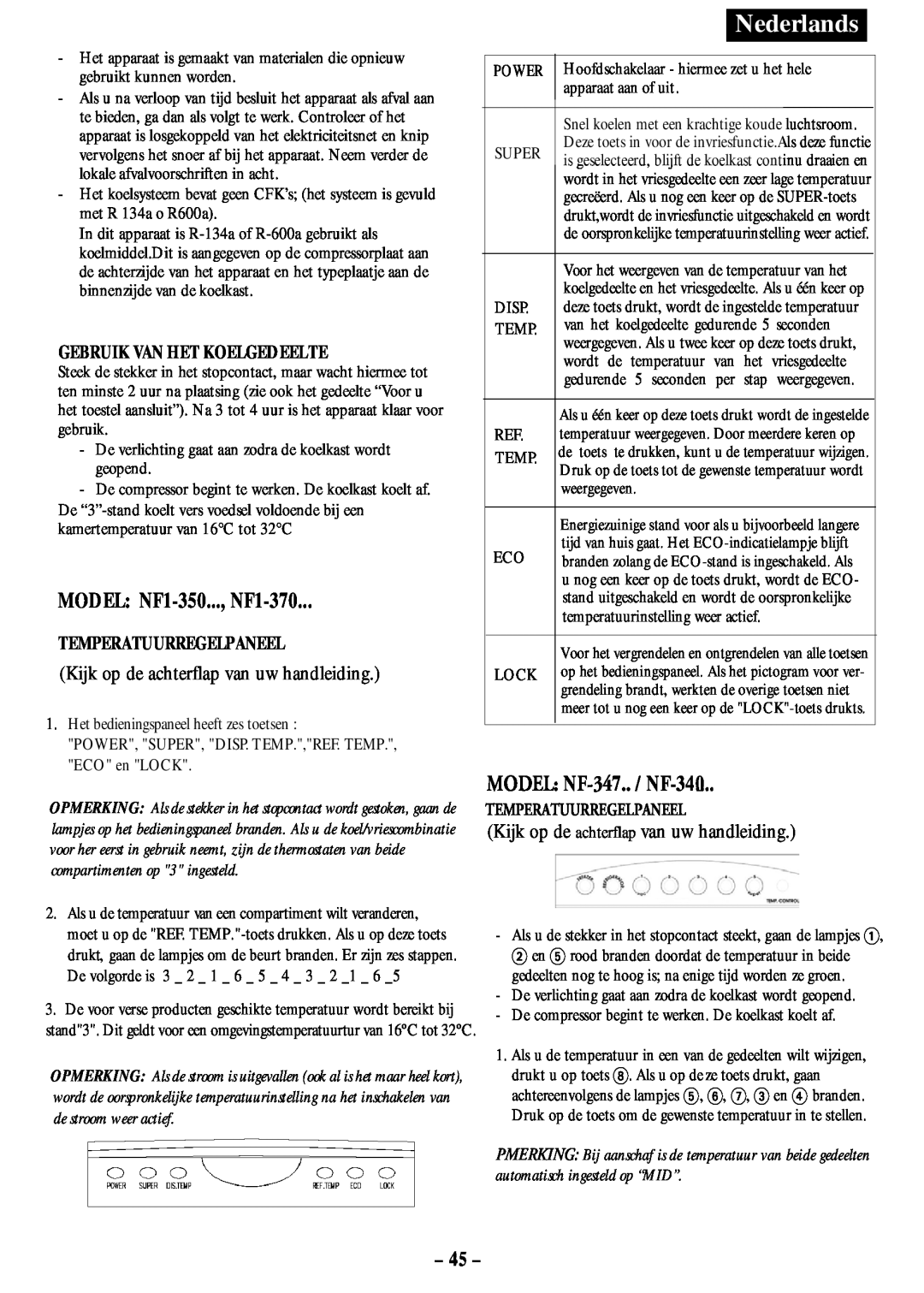 Opteka manual MODEL: NF1-350..., NF1-370, MODEL: NF-347.. / NF-340, 45, Nederlands, Gebruik Van Het Koelgedeelte 