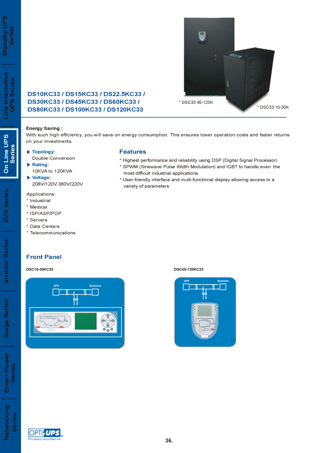 OPTI-UPS DS45KC33, DS80KC33, DS22.5KC33 manual Line Interactive Standby UPS UPS Series Series, Ups, Series AVR Series 