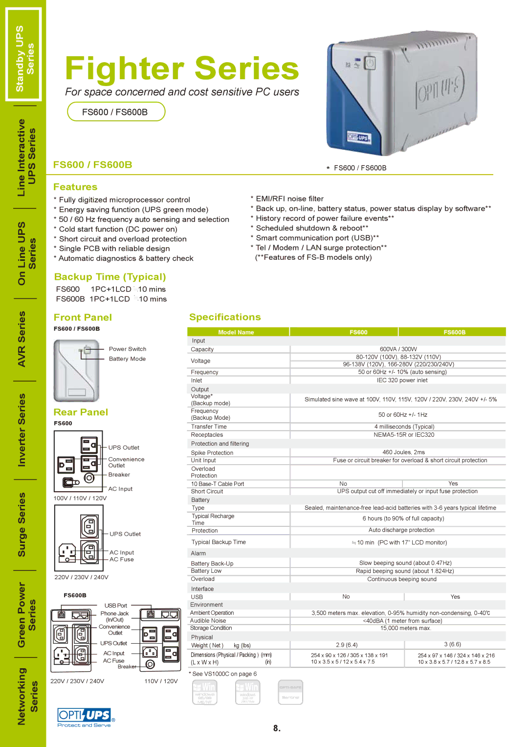OPTI-UPS FS600 / FS600B specifications Fighter Series, For space concerned and cost sensitive PC users 