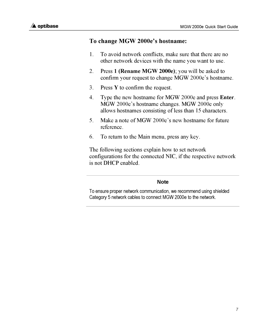 Optibase quick start To change MGW 2000e’s hostname 