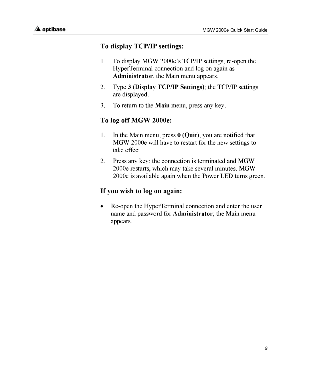 Optibase quick start To display TCP/IP settings, To log off MGW 2000e, If you wish to log on again 