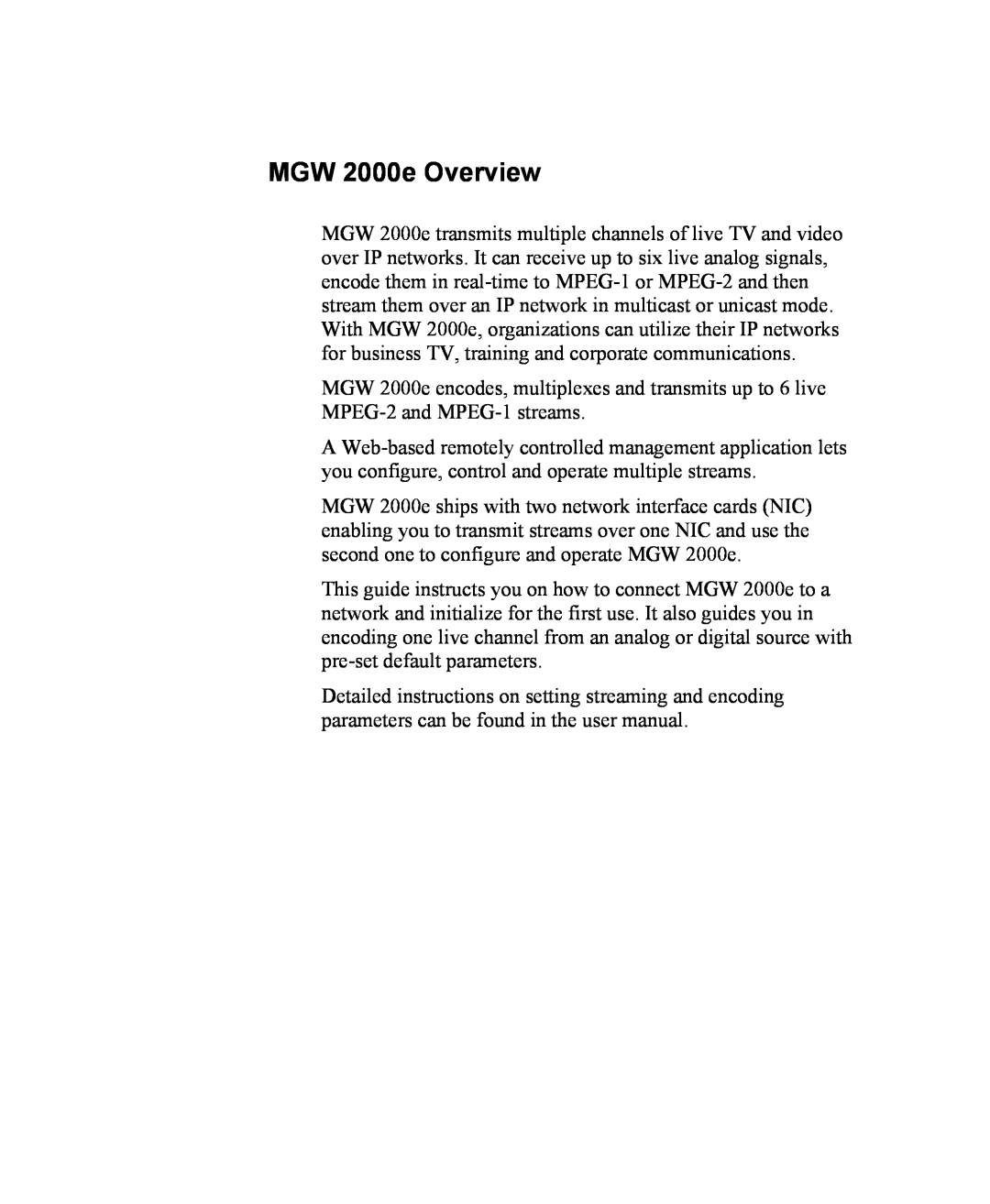 Optibase quick start MGW 2000e Overview 