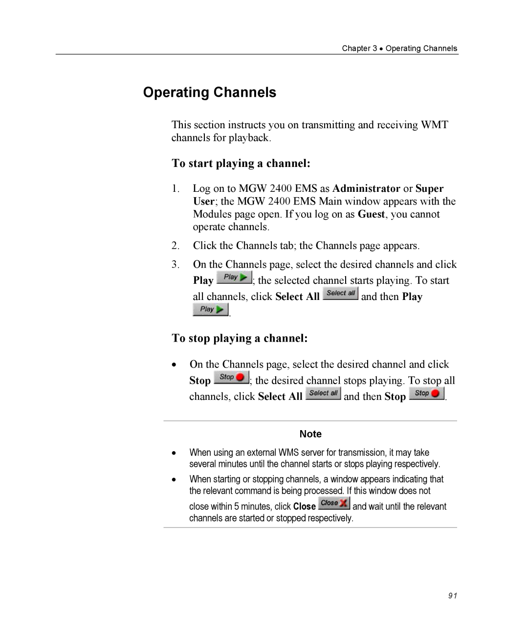 Optibase MGW 2400 WMT user manual Operating Channels, To start playing a channel, To stop playing a channel 