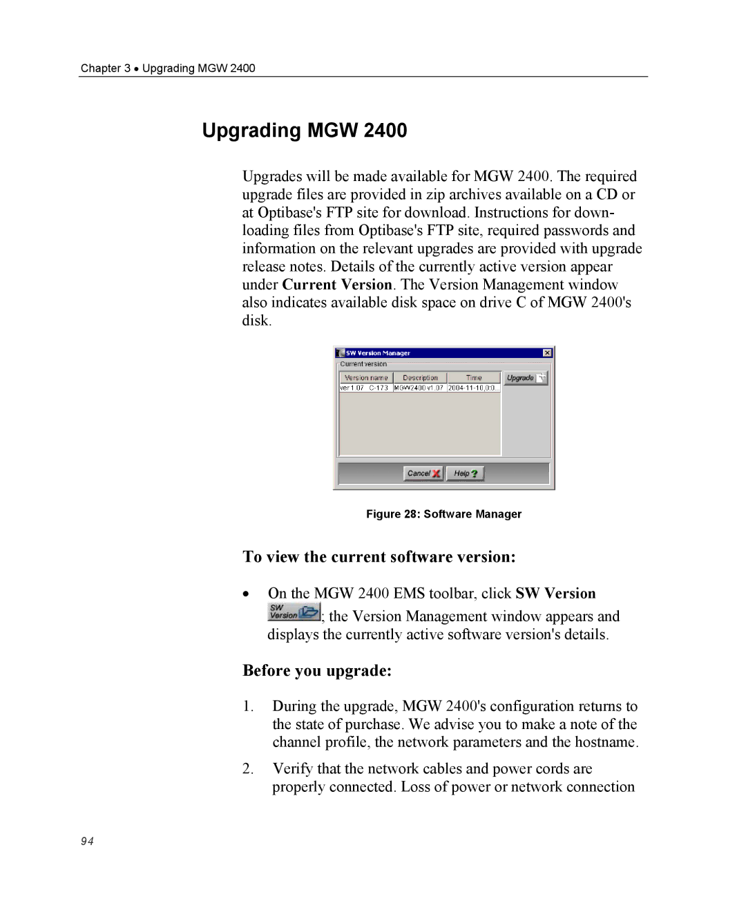 Optibase MGW 2400 WMT user manual Upgrading MGW, To view the current software version, Before you upgrade 