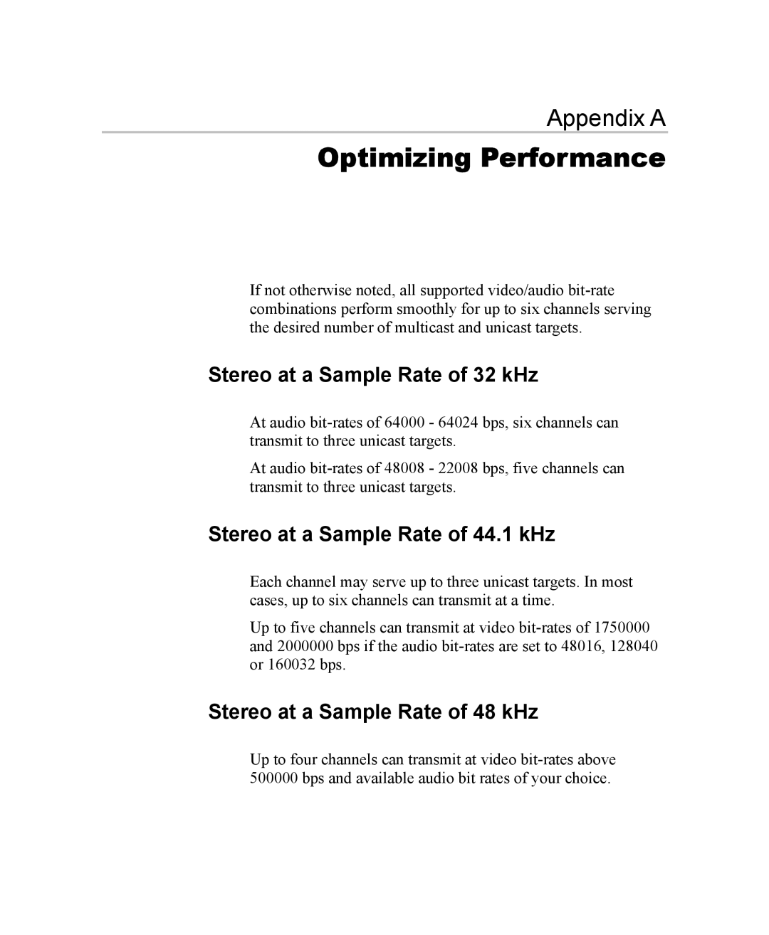 Optibase MGW 2400 WMT user manual Stereo at a Sample Rate of 32 kHz, Stereo at a Sample Rate of 44.1 kHz 