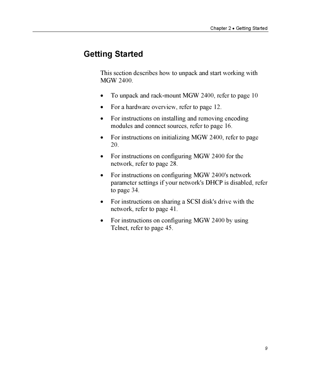 Optibase MGW 2400 WMT user manual Getting Started 