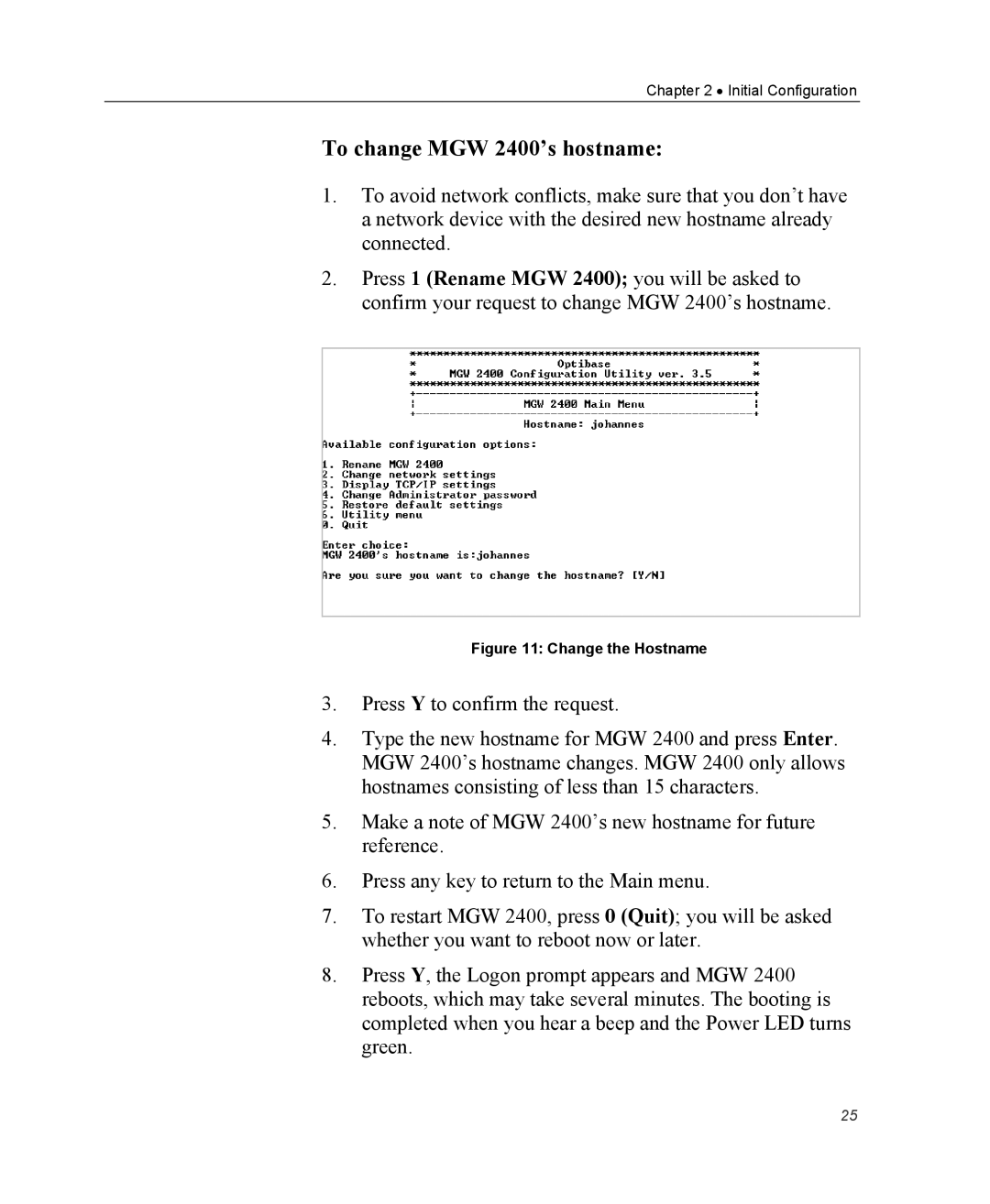 Optibase MGW 2400 WMT user manual To change MGW 2400’s hostname, Change the Hostname 