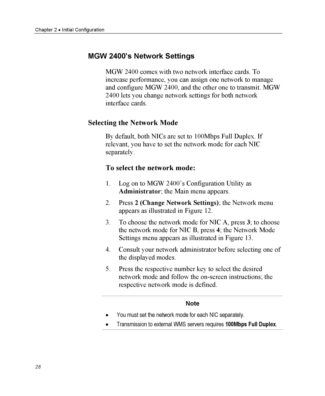 Optibase MGW 2400 WMT user manual MGW 2400’s Network Settings, Selecting the Network Mode, To select the network mode 