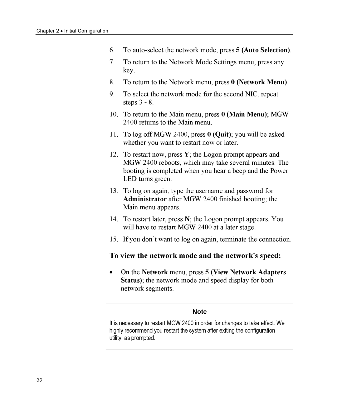 Optibase MGW 2400 WMT user manual To view the network mode and the networks speed 