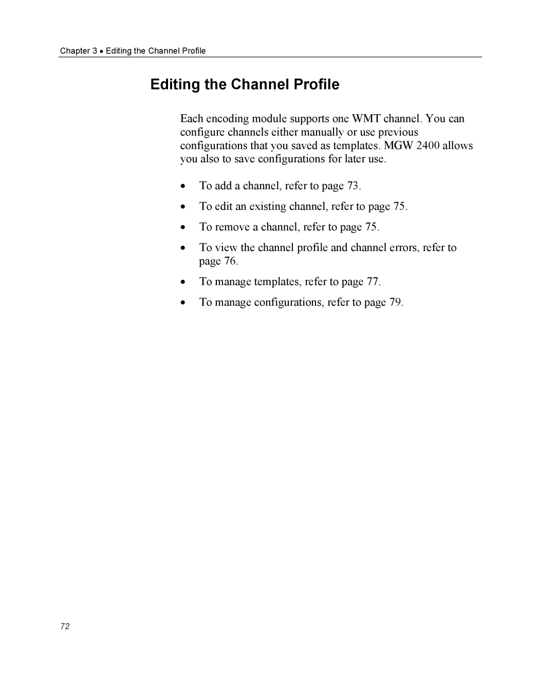 Optibase MGW 2400 WMT user manual Editing the Channel Profile 