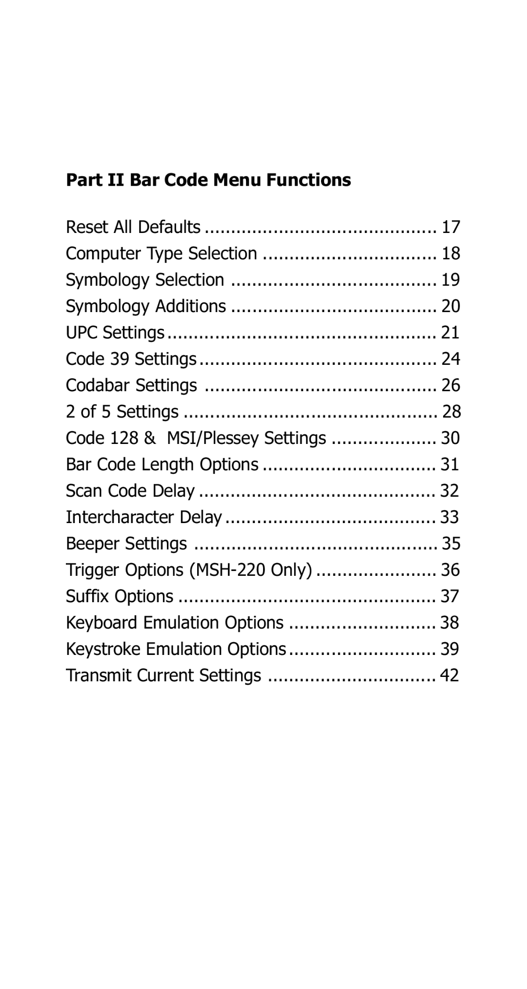 Opticon 25-WEDGE-04 manual Part II Bar Code Menu Functions 