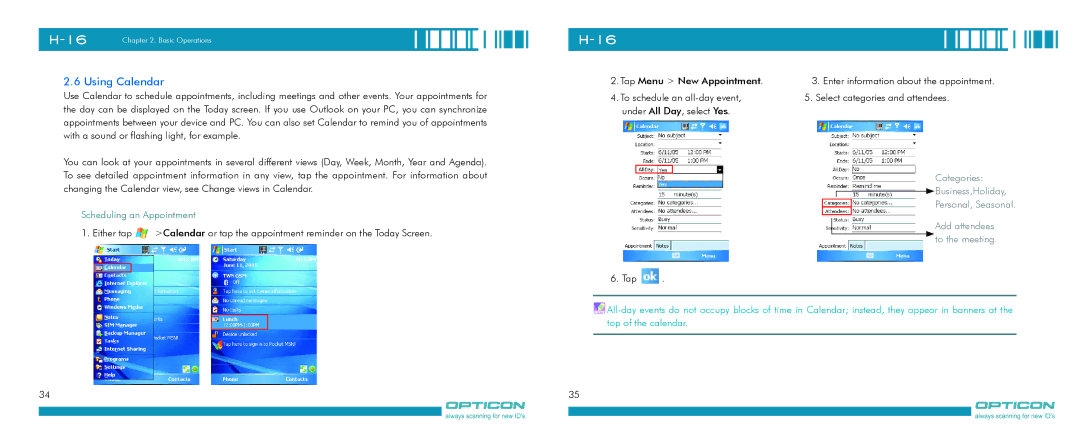 Opticon H-16 manual Using Calendar, Scheduling an Appointment 