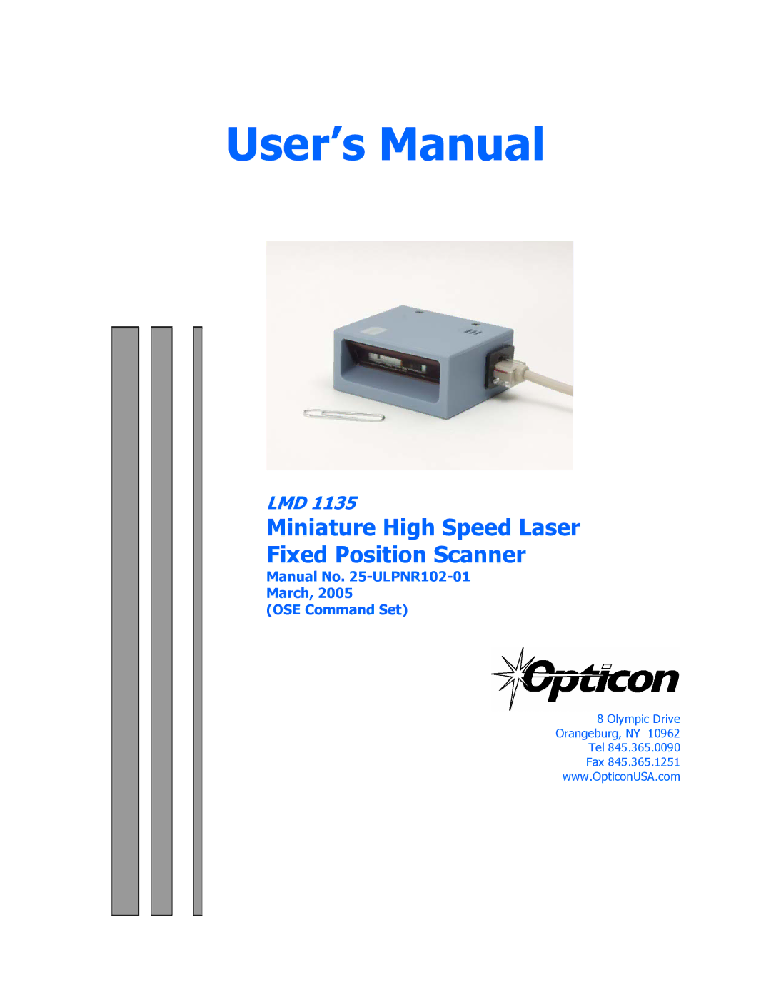 Opticon LMD 1135 user manual User’s Manual, Manual No -ULPNR102-01 March OSE Command Set 