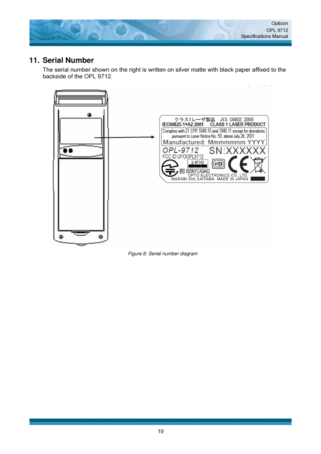 Opticon OPL 9712 specifications Serial Number, Serial number diagram 