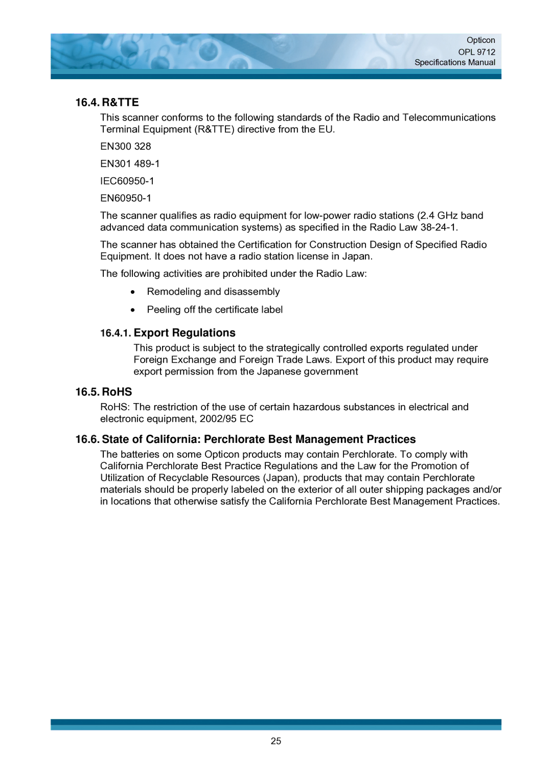 Opticon OPL 9712 16.4. R&TTE, Export Regulations, RoHS, State of California Perchlorate Best Management Practices 