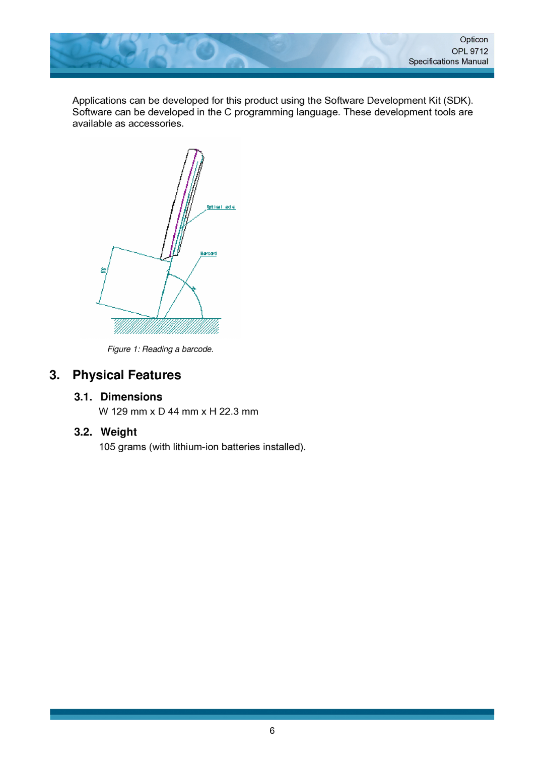 Opticon OPL 9712 specifications Physical Features, Dimensions, Weight 