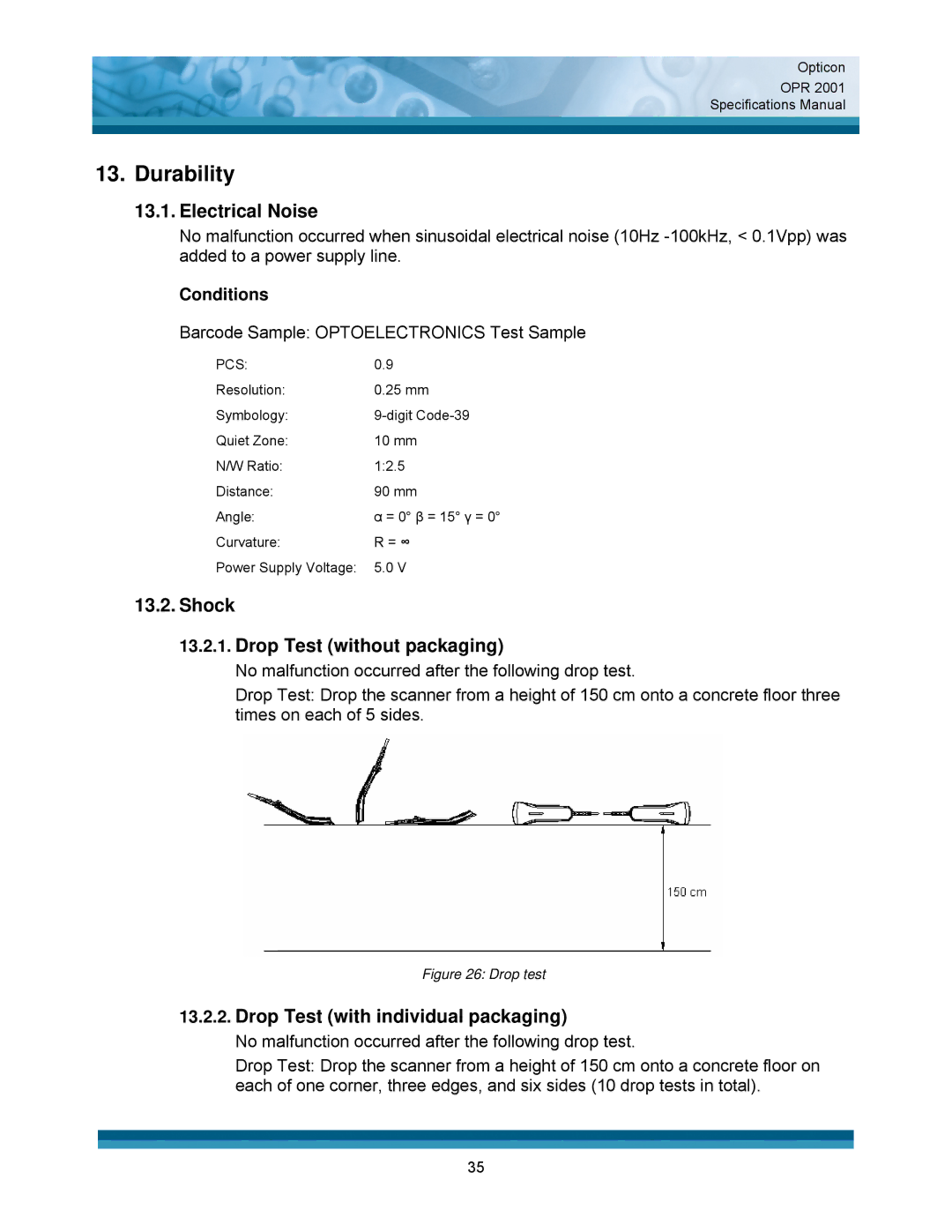Opticon OPR 2001 Durability, Electrical Noise, Shock Drop Test without packaging, Drop Test with individual packaging 
